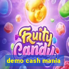 demo cash mania